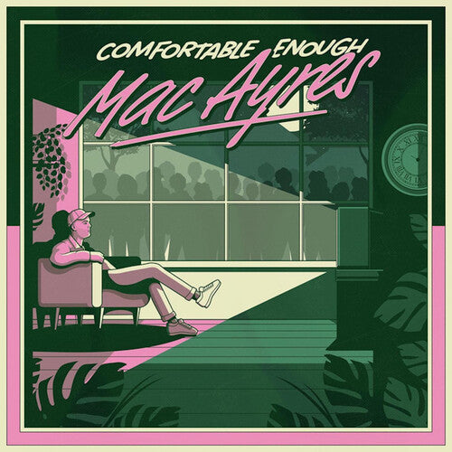 Mac Ayres - Comfortable Enough