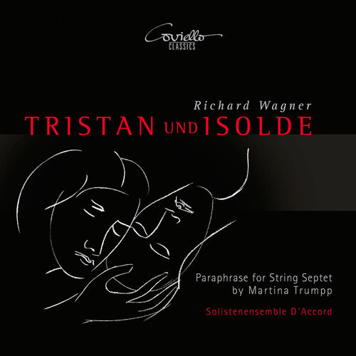 Trumpp/ Wagner/ Solistenensemble D Accord - Tristan Und Isolde Paraphrase for String Septet