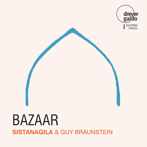 Sistanagila/ Braunstein - Bazaar