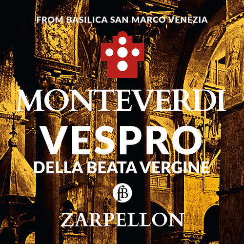 Monteverdi/ Zarpellon/ Venice Monteverdi Academy - Vespro Della Beata Vergine