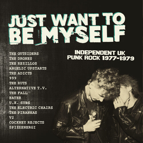 Just Want to Be Myself: Uk Punk Rock 1977-1979 - Just Want To Be Myself: UK Punk Rock 1977-1979 / Various