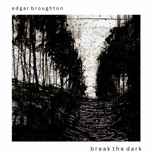 Edgar Broughton - Break The Dark