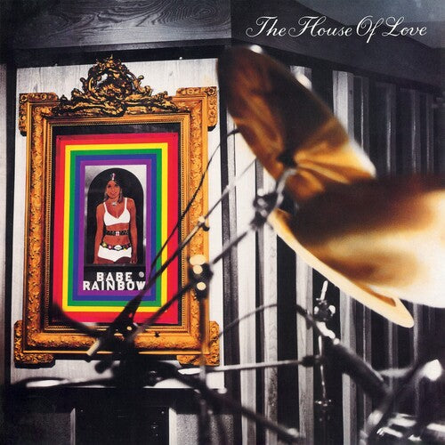 House of Love - Babe Rainbow - 180gm Vinyl