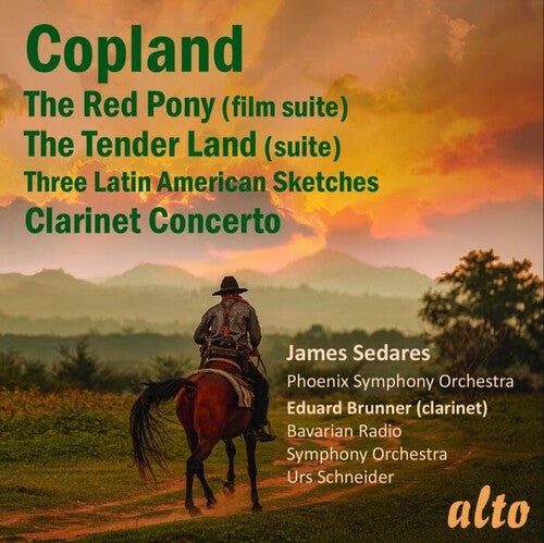 Phoenix Symphony - Copland: Red Pony Tender Land Clarinet Con 3 Latin American Sketches