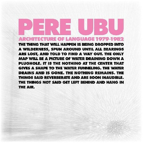 Pere Ubu - Architecture Of Language: 1979-1982