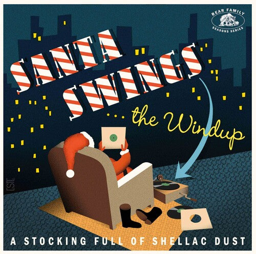 Various Artists - Santa Swings...The Windup: A Stocking Full Of Shellac Dust (Various Artists)
