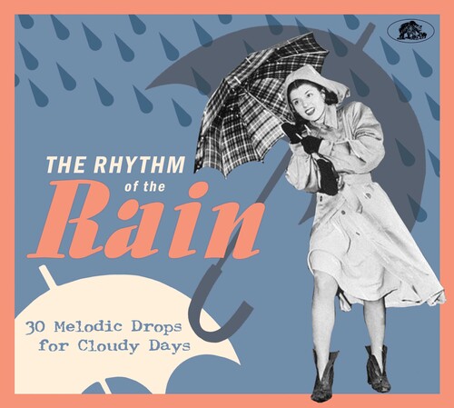 Rhythm of the Rain: 30 Melodic Drops for/ Various - The Rhythm Of The Rain: 30 Melodic Drops For Cloudy Days (Various Artists)