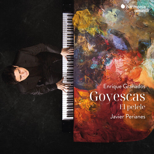 Javier Perianes - Granados: Goyescas - El pelele