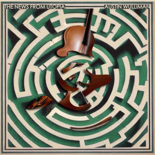 Austin Wulliman - The News From Utopia