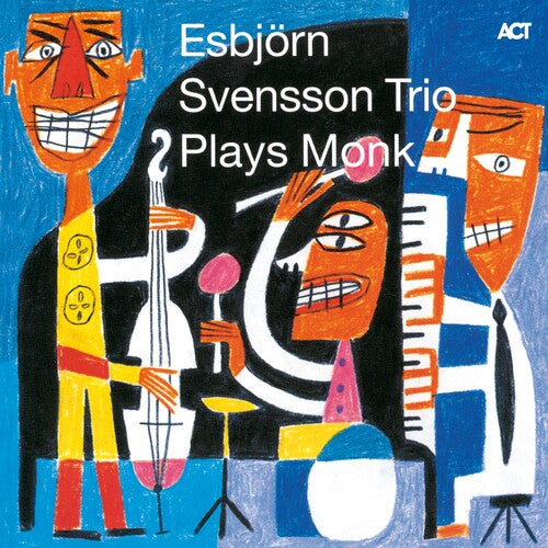 Esbjorn Svensson Trio (E.S.T.) - E.S.T. Plays Monk