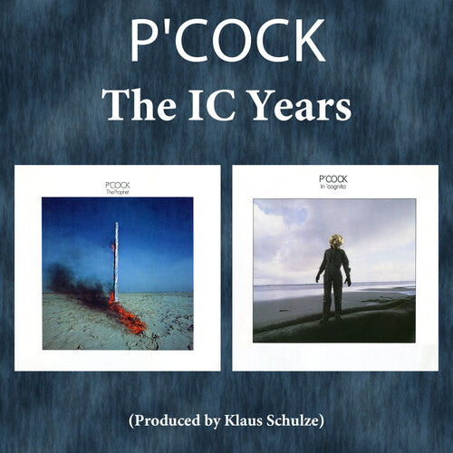 P'Cock - The IC Years (The Prophet & In 'Cognito)