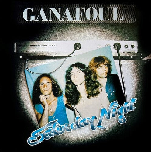 Ganafoul - Saturday Night + Route 77 Plus Bonus Tracks