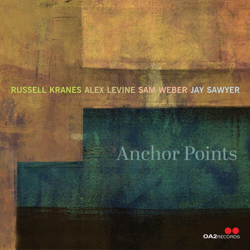 Russell Kranes / Alex Levine / Sam Weber / Sawyer - Anchor Points
