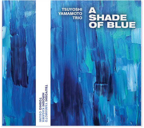 Tsuyoshi Yamamoto - A Shade Of Blue