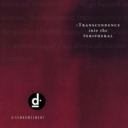 Disembowelment - Transcendence Into The Peripheral