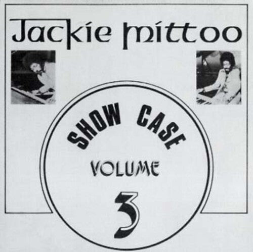 Jackie Mittoo - Show Case, Vol. 3