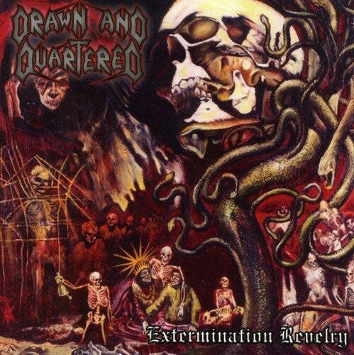 Drawn & Quartered - Extermination Revelry