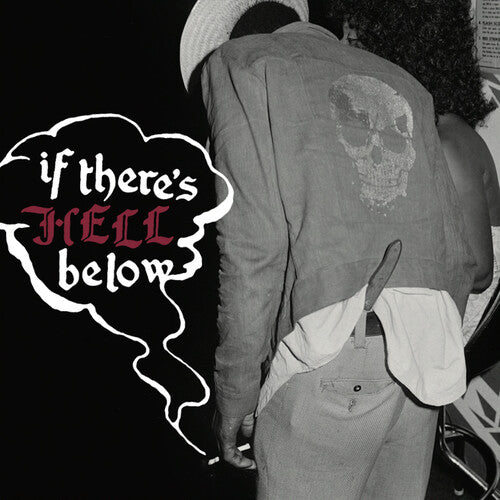 If There's Hell Below/ Various - If There's Hell Below (Various Artists)