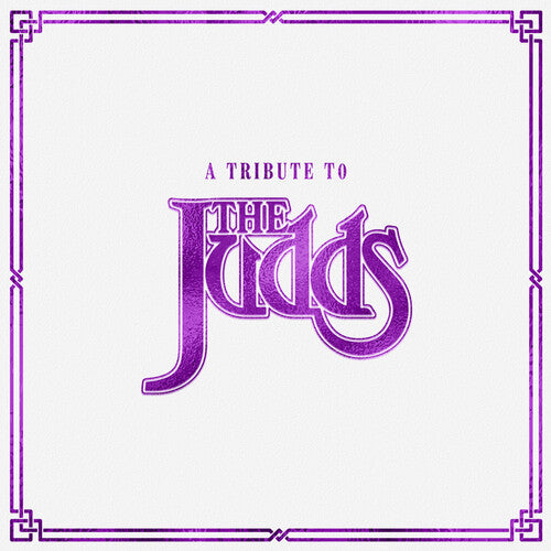 Tribute to the Judds/ Various - A Tribute To The Judds (Various Artists)