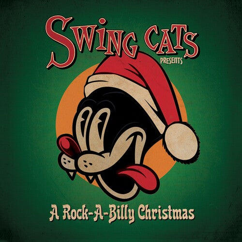 Swing Cats - Swing Cats Presents A Rockabilly Christmas