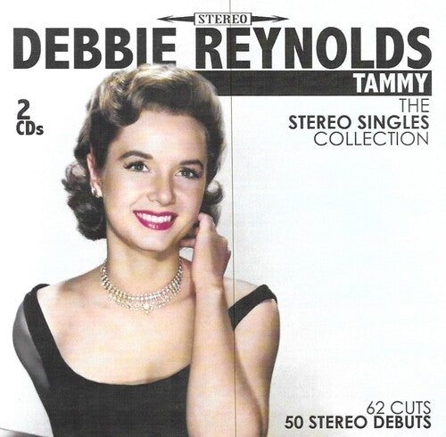 Debbie Reynolds - Tammy-Stereo Singles Collection-62 Cuts-50 Stereo Debuts