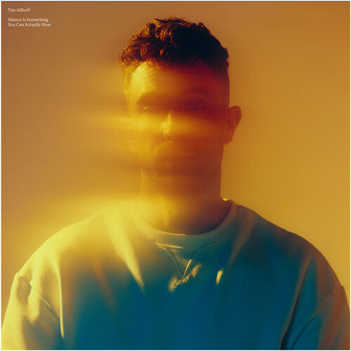 Tim Allhoff - Silence Is Something You Can Actually Hear