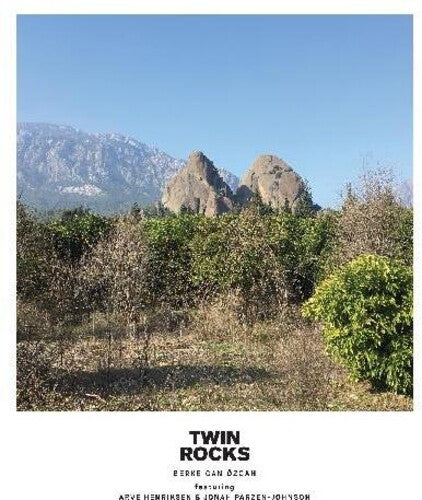 Can Berke Ozcan/ Arve Henriksen - Twin Rocks