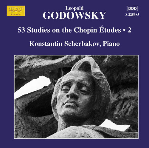 Godowsky/ Scherbakov - 53 Studies on the Chopin Etudes Vol. 2