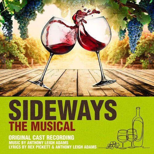 Anthony Adams Leigh - Sideways The Musical (original Cast Recording)