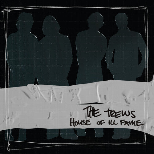 Trews - House Of Ill Fame 20th Anniversary