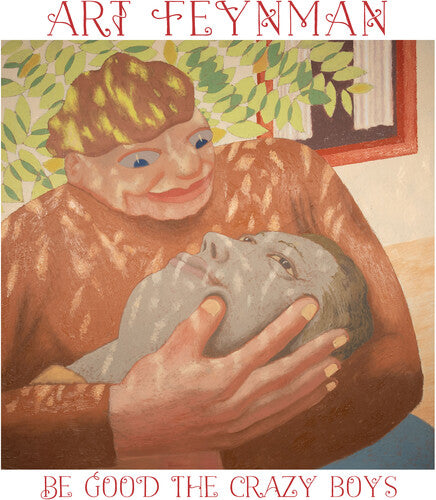 Art Feynman - Be Good The Crazy Boys - Leaf Green