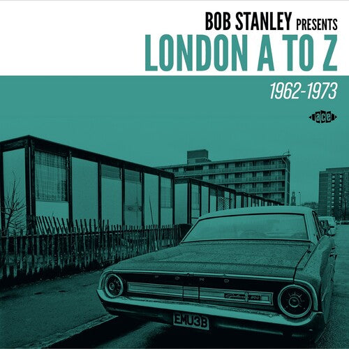 Bob Stanley Presents London a to Z 1962-1973/ Var - Bob Stanley Presents London A To Z 1962-1973 / Various
