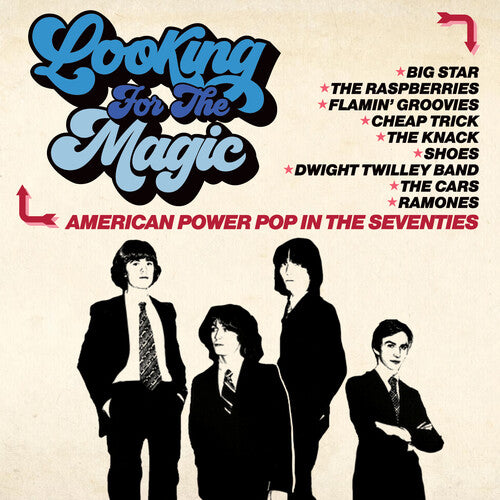 Looking for the Magic: American Power Pop in 70s - Looking For The Magic: American Power Pop In The Seventies / Various