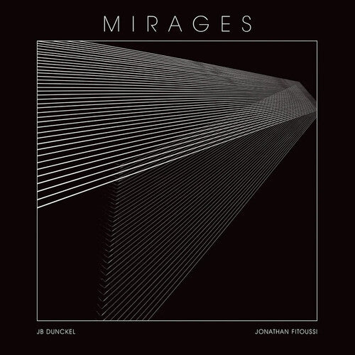 Jb Dunckel / Jonathan Fitoussi - Mirages