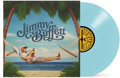 Jimmy Buffett - Equal Strain On All Parts  (electric blue vinyl)