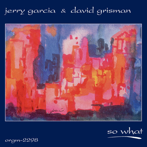 Jerry Garcia / David Grisman - So What