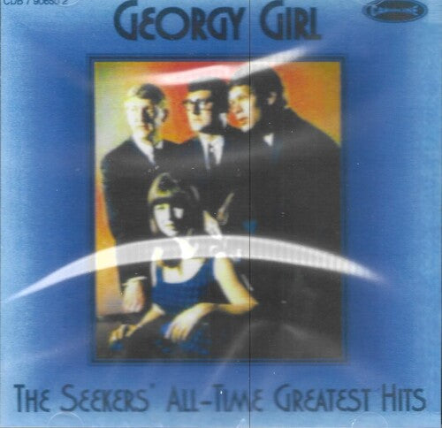 Seekers-New Seekers - Georgy Girl-Seekers' All-Time Greatest Hits