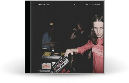 Cadillac Three - The Years Go Fast