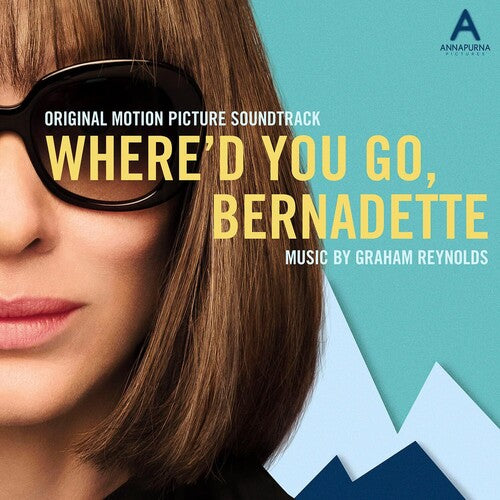 Graham Reynolds - Where'D You Go Bernadette (Original Soundtrack)
