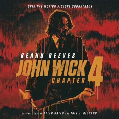 Tyler Bates / Joel Richard - John Wick: Chapter 4 (Original Soundtrack)