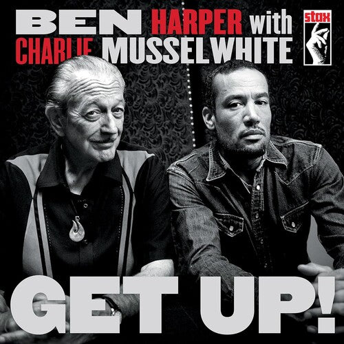 Ben Harper/ Charlie Musselwhite - Get Up!