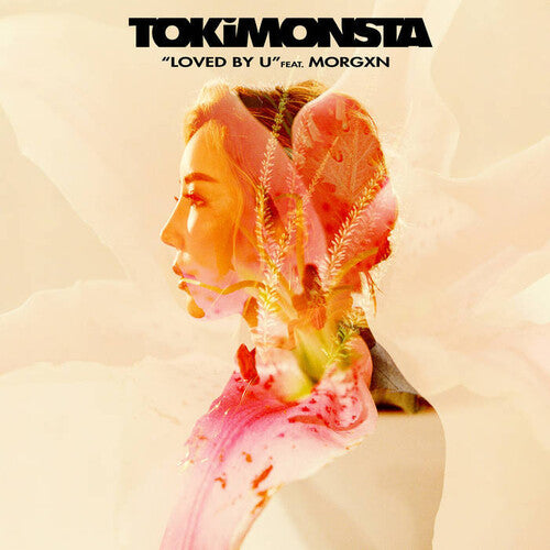 Tokimonsta - Loved By U (ft. Morgxn)