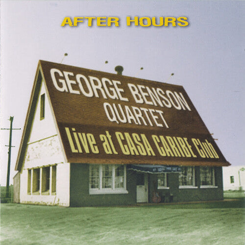 George Benson Quartet - After Hours - Live at Casa Caribe Club