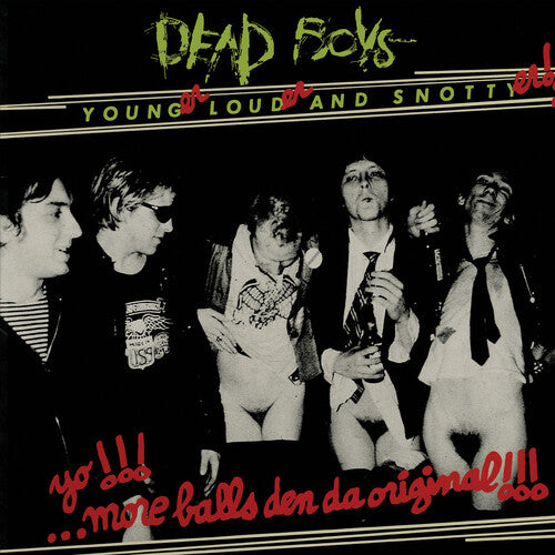 Dead Boys - Younger, Louder And Snottyer