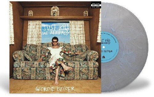 Geordie Kieffer - Just Kill Me Already