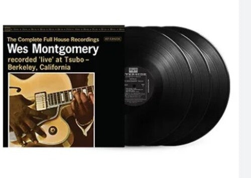 Wes Montgomery - The Complete Full House Recordings [3 LP]