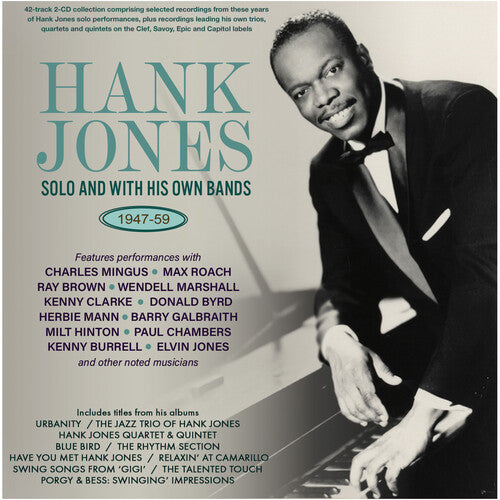 Hank Jones - Hank Jones: Solo & With His Own Bands 1947-59