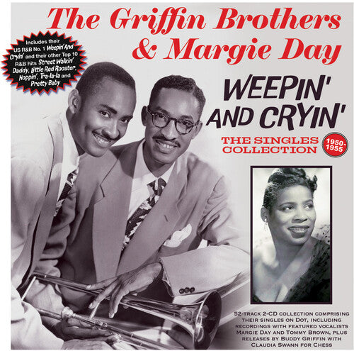 The Griffin Brothers & Margie Day - Weepin And Cryin': The Singles Collection 1950-55