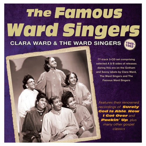 Clara Ward & the Ward Singers - The Famous Ward Singers 1949-62