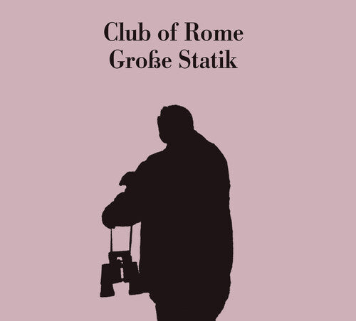 Club of Rome (Asmus Tietchens) - Grosse Statik